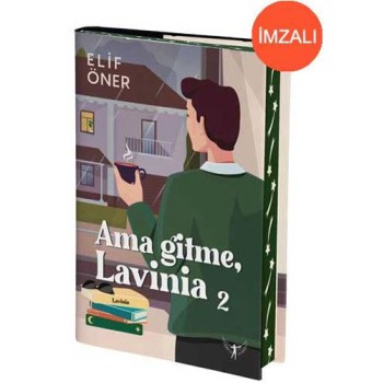 Ama Gitme Lavinia - 2 (İmzalı)