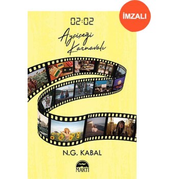 02:02 Ayçiçeği Karnavalı (İmzalı)