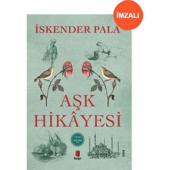 Aşk Hikâyesi (İmzalı)