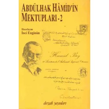Abdülhak Hamid’in Mektupları Cilt: 2