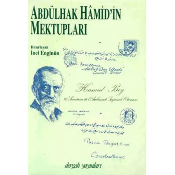 Abdülhak Hamid’in Mektupları Cilt: 1