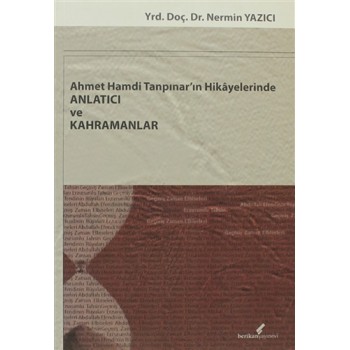 Ahmet Hamdi Tanpınar'ın Hikayelerinde Anlatıcı ve Kahramanlar