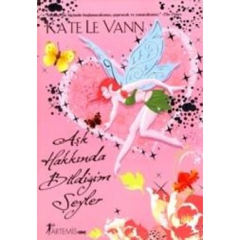 Aşk Hakkında Bildiğim Şeyler