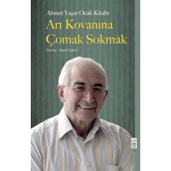Arı Kovanına Çomak Sokmak
