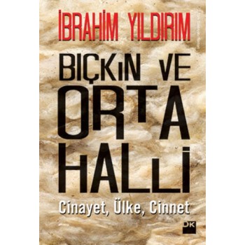 Bıçkın ve Orta Halli