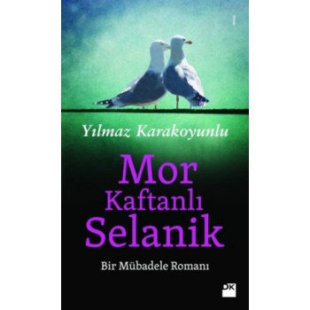 Mor Kaftanlı Selanik