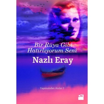 Bir Rüya Gibi Hatırlıyorum Seni