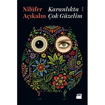 Karanlıkta Çok Güzelim