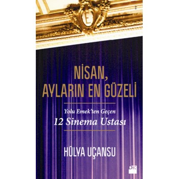 Nisan, Ayların En Güzeli