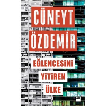 Eğlencesini Yitiren Ülke