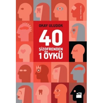40 Şizofrenden 1 Öykü