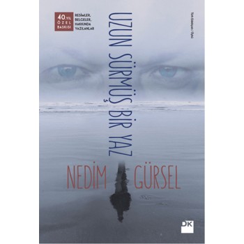 Uzun Sürmüş Bir Yaz (Özel Baskı)