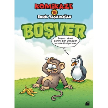 Komikaze 19 - Boşver