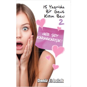 15 Yaşında Genç Bir Kızım Ben -2