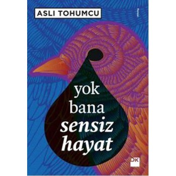 Yok Bana Sensiz Hayat