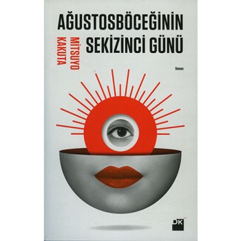 Ağustosböceğinin Sekizinci Günü