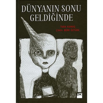 Dünyanın Sonu Geldiğinde (Ciltli)
