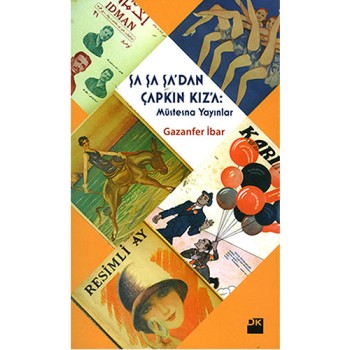 Şa Şa Şa'dan Çapkın Kız'a