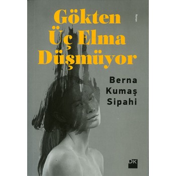 Gökten Üç Elma Düşmüyor
