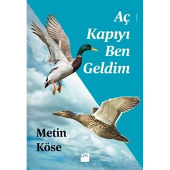 Aç Kapıyı Ben Geldim