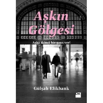 Aşkın Gölgesi