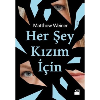 Her Şey Kızım İçin