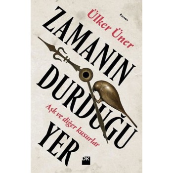 Zamanın Durduğu Yer