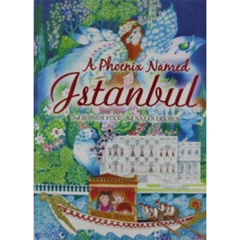 A Phoenix Named İstanbul (Ciltli)