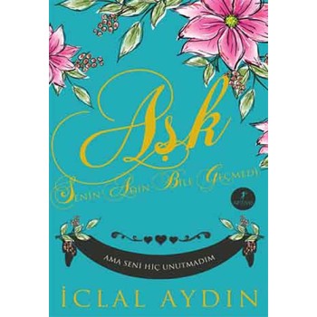 Aşk ve Acı (Çift Taraflı Kitap)