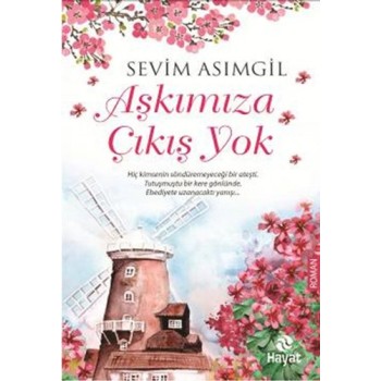 Aşkımıza Çıkış Yok