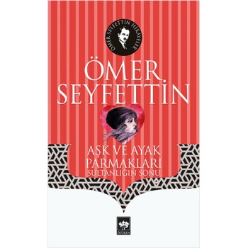 Aşk ve Ayak Parmakları