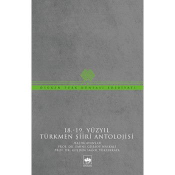 18. - 19. Yüzyıl Türkmen Şiiri Antolojisi