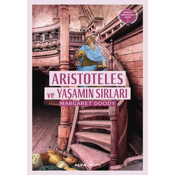 Aristoteles ve Yaşamın Sırları
