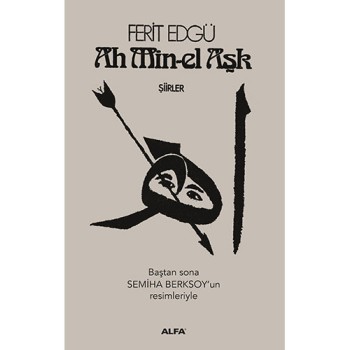 Ah Min-el Aşk (Ciltli)