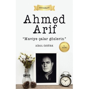 Ahmed Arif Maviye Çalar Gözlerin