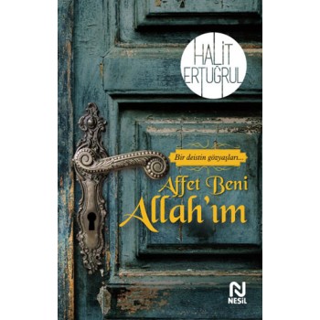 Affet Beni Allah’ım