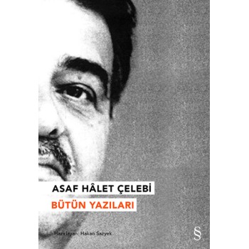 Asaf Halet Çelebi Bütün Yazıları