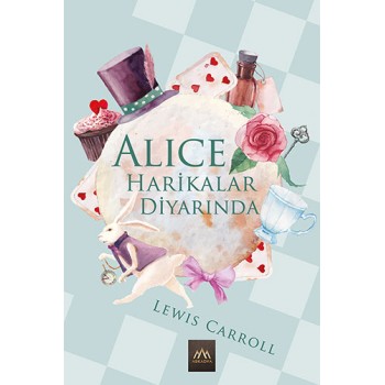 Alice Harikalar Diyarında (Ciltli)