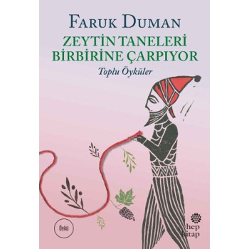 Zeytin Taneleri Birbirine Çarpıyor