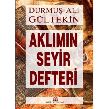 Aklımın Seyir Defteri