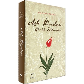 Aşk İlinden Gönül Dilinden