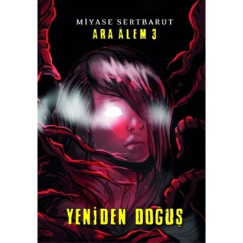 Ara Alem 3 - Yeniden Doğuş (Ciltli)