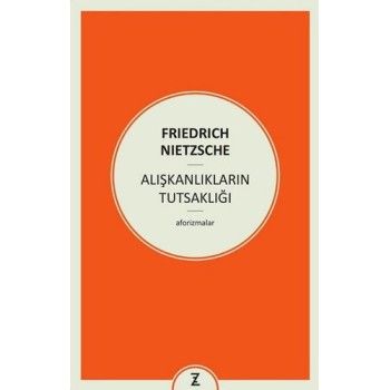 Alışkanlıkların Tutsaklığı