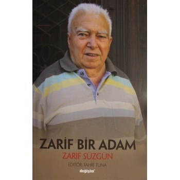 Zarif Bir Adam Zarif Süzgün