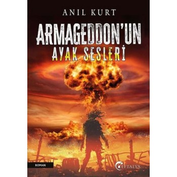 Armageddon'nun Ayak Sesleri
