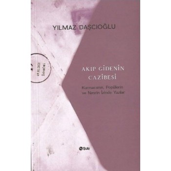 Akıp Giden Cazibesi