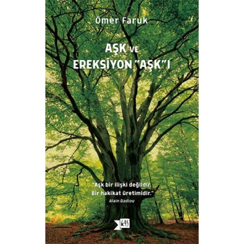 Aşk ve Ereksiyon Aşk’ı