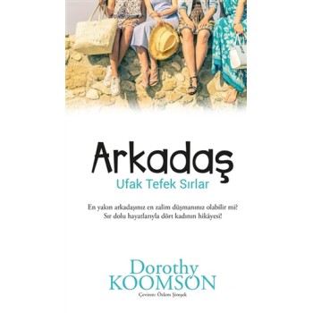 Arkadaş - Arkadaş Ufak Tefek Sırlar