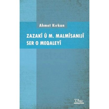 Zazaki u M. Malmisaniji Ser o Meqaleyi