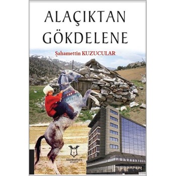 Alaçıktan Gökdelene